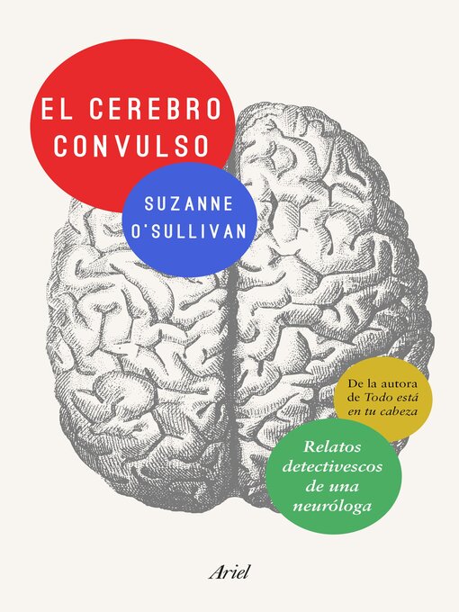 Title details for El cerebro convulso by Suzanne O' Sullivan - Available